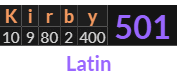 "Kirby" = 501 (Latin)