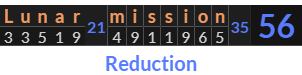 "Lunar mission" = 56 (Reduction)