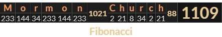 "Mormon Church" = 1109 (Fibonacci)