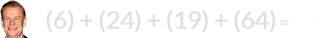 (6) + (24) + (19) + (64) = 113