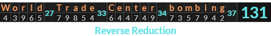 "World Trade Center bombing" = 131 (Reverse Reduction)