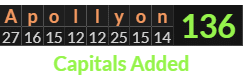 "Apollyon" = 136 (Capitals Added)