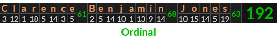 "Clarence Benjamin Jones" = 192 (Ordinal)