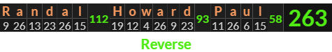"Randal Howard Paul" = 263 (Reverse)