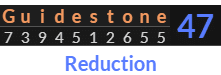 "Guidestone" = 47 (Reduction)
