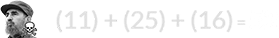 (11) + (25) + (16) = 52