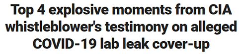Top 4 explosive moments from CIA whistleblower's testimony on alleged COVID-19 lab leak cover-up