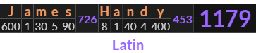 "James Handy" = 1179 (Latin)