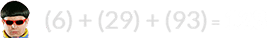 (6) + (29) + (93) = 128