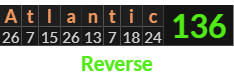 "Atlantic" = 136 (Reverse)