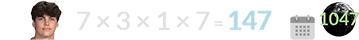 7 × 3 × 1 × 7 = 147