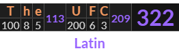 "The UFC" = 322 (Latin)