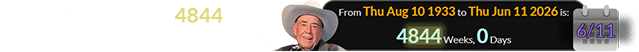 June 11th falls exactly 4844 weeks after the birth of Doyle Brunson: